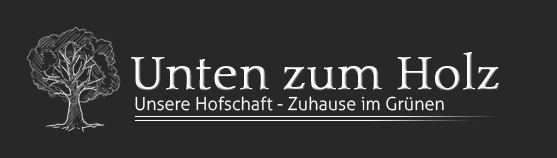 Unten zum Holz - Unsere Hofschaft